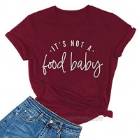 T&Twenties Women Announcement Pregnancy T-Shirt It's not a Food Baby Funny Letter Print Shirt New Mom Short Sleeve Tees